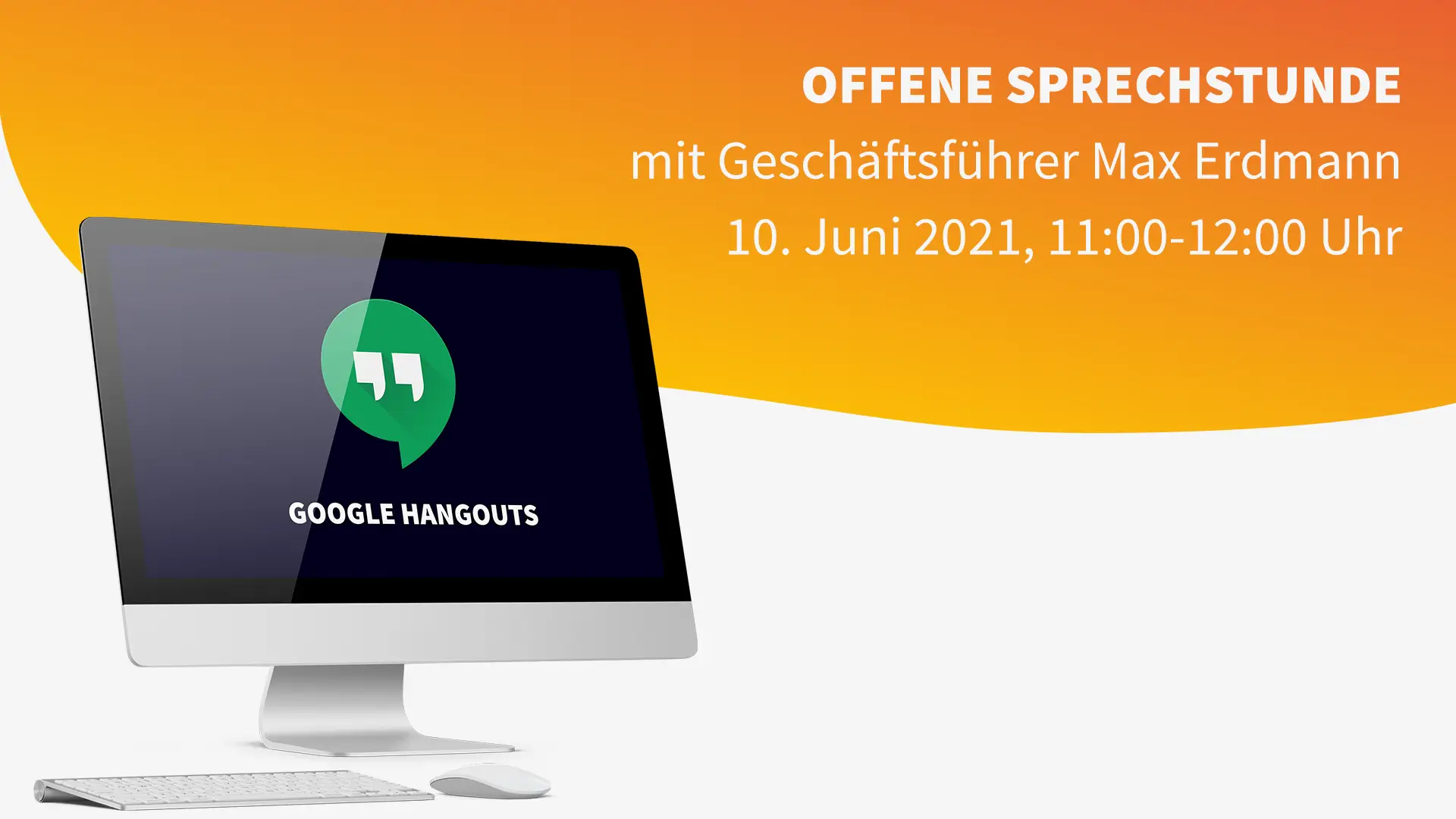 In der offenen Sprechstunde über Google Hangouts kannst du am 10. Juni von 11 bis 12 Uhr deine Fragen an unseren Geschäftsführer Max Erdmann stellen.